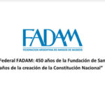Encuentro Federal FADAM: 450 años de la Fundación de Santa Fe y 170 años de la creación de la Constitución Nacional